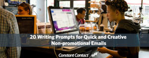 20_writing_prompts_for_quick_and_creative_non-promotion_email_campaigns