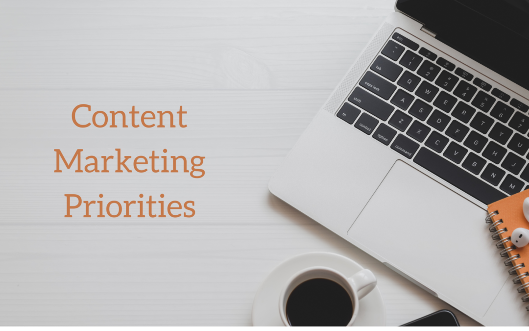 Content Marketing Priorities