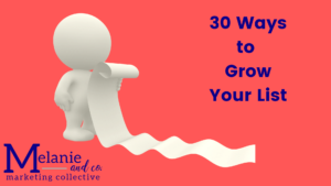 30 Ways to Grow Your List