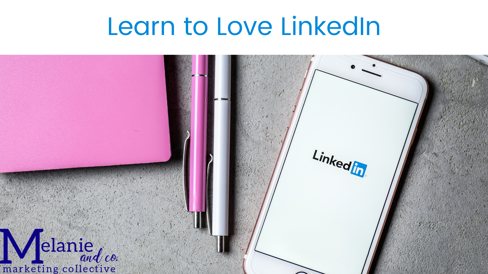 Learn to Love LinkedIn