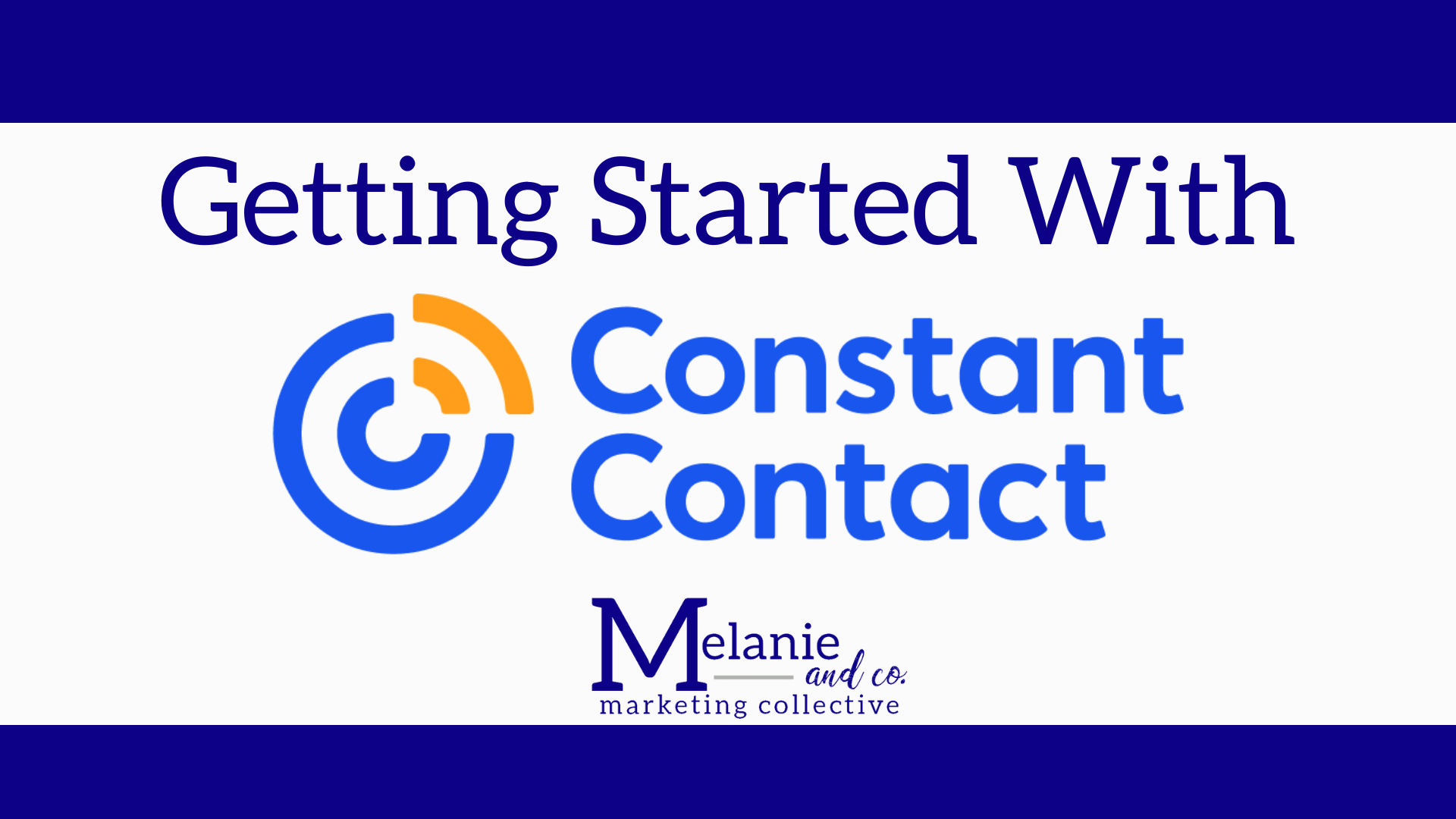 Constant Contact: Getting Started