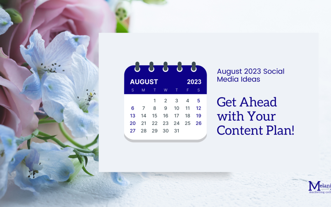August 2023 Content Ideas