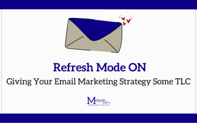 Refresh Mode ON: Giving Your Email Marketing Strategy Some TLC