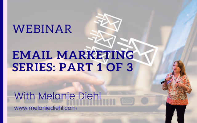 Email Marketing Series: Part 1 of 3