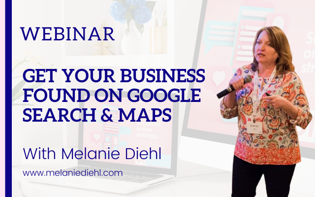 Digital Marketing 6 part series -Part 6: Get Your Business Found on Google Search & Maps